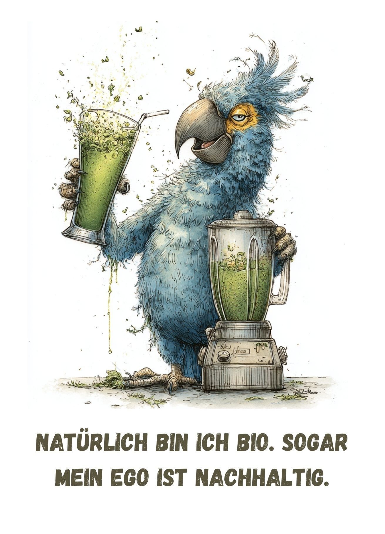 Postkarte Papagei: Natürlich bin ich bio. Sogar mein Ego ist nachhaltig. (Nr. 025)