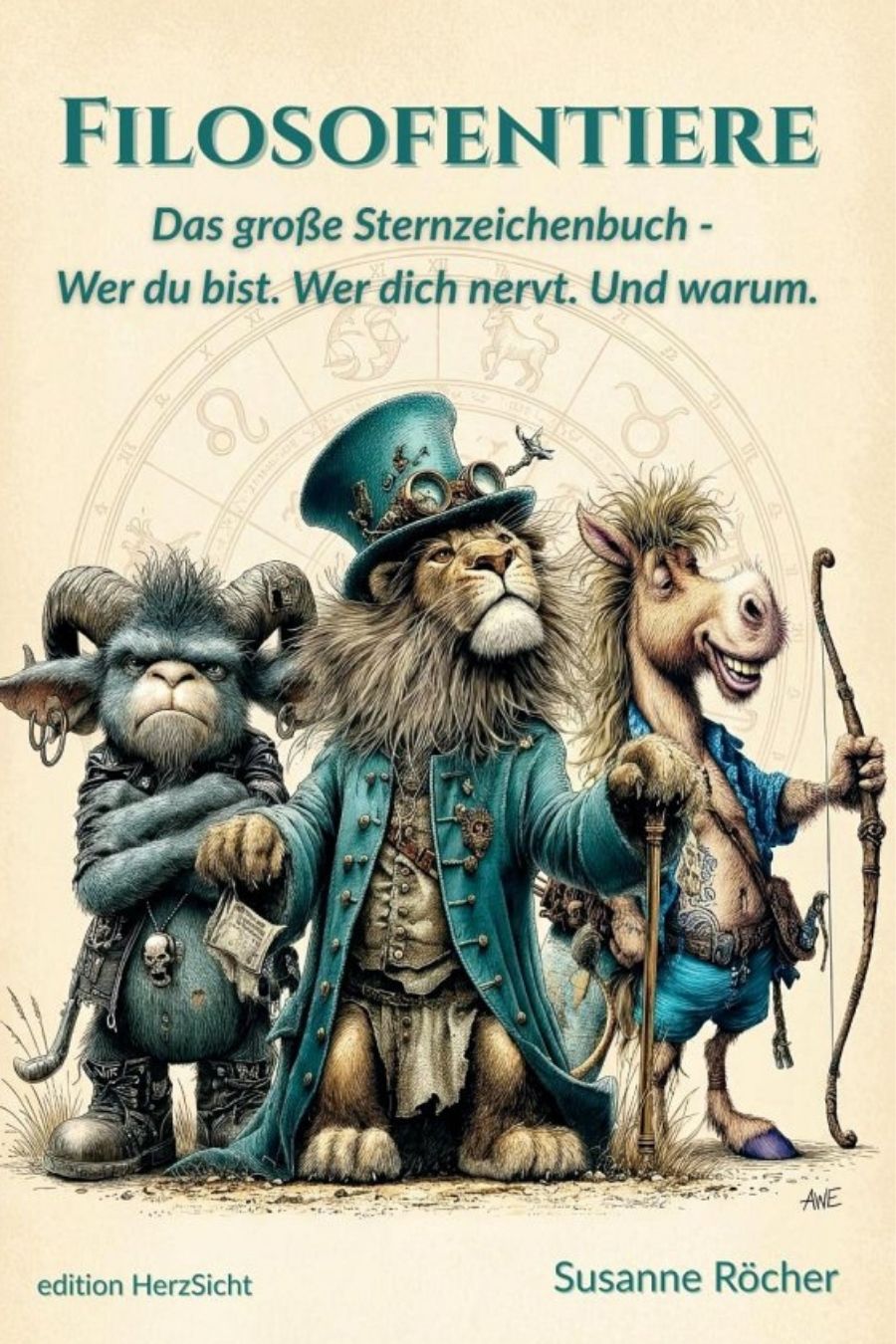 Filosofentiere: Das große Sternzeichenbuch – Wer du bist. Wer dich nervt. Und warum.