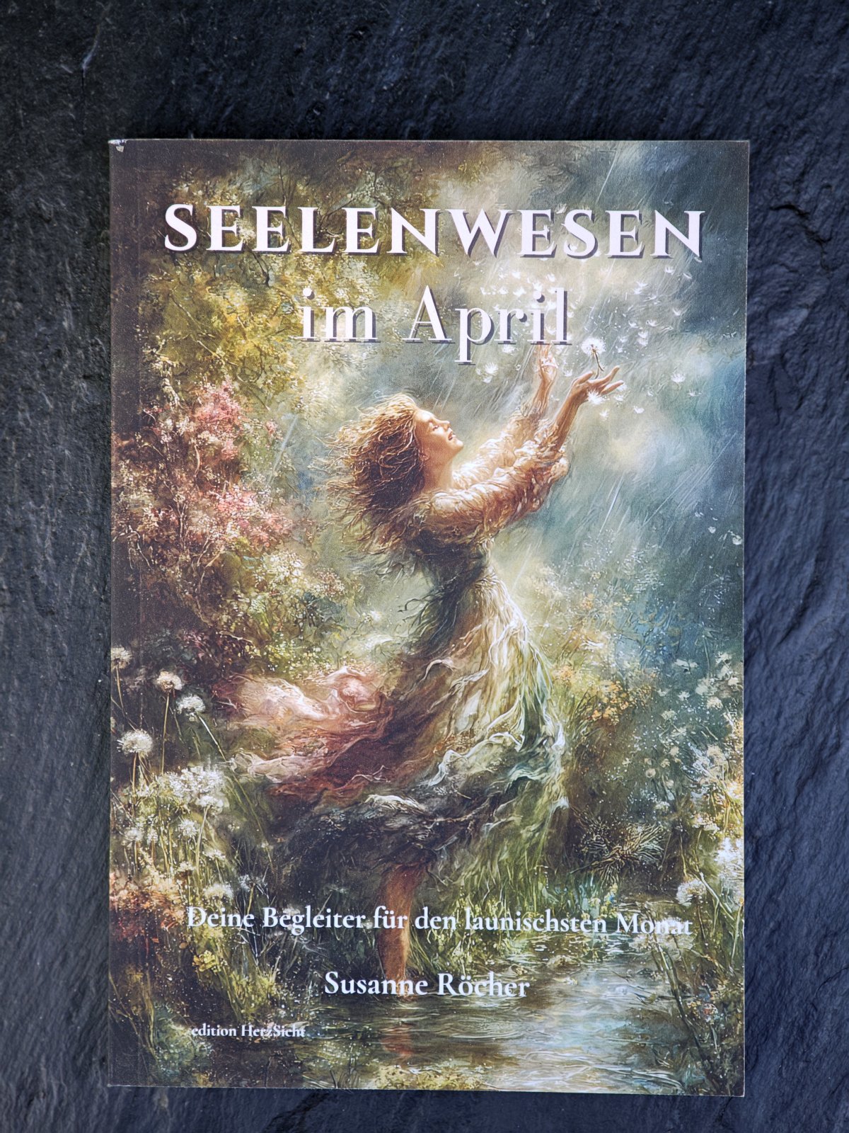 Seelenwesen im April: Deine Begleiter für den launischsten Monat (Seelenwesen – Monatsbegleiter, Band 4) – Bild 2