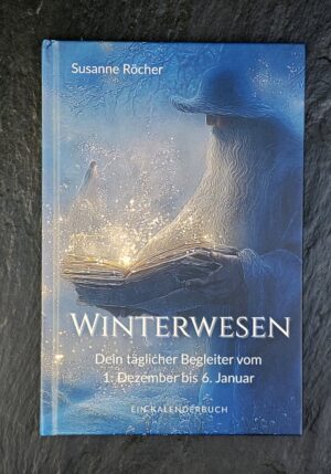 Winterwesen – Dein täglicher Begleiter vom 1. Dezember bis 6. Januar (Kalenderbuch, Hardcover)