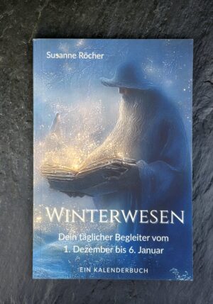 Winterwesen – Dein täglicher Begleiter vom 1. Dezember bis 6. Januar (Kalenderbuch, Softcover)