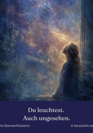 Kühlschrankmagnet Winterwesen Die Sternenflüsterin: Du leuchtest. Auch ungesehen. (Nr. 246)