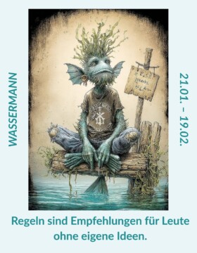 Regeln sind Empfehlungen für Leute ohne eigene Ideen.