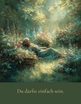 Du darfst einfach sein.