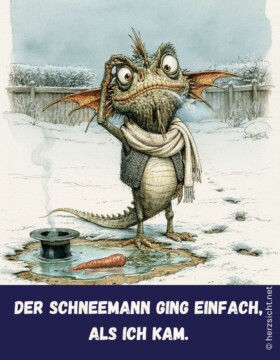 Der Schneemann ging einfach, als ich kam.