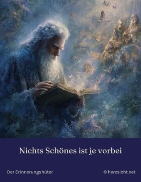 Nichts Schönes ist je vorbei