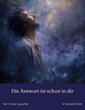 Die Antwort ist schon in dir