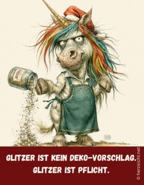 Glitzer ist kein Deko-Vorschlag. Glitzer ist Pflicht.